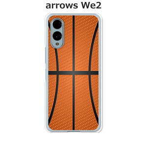 arrows We2 F-52E / FCG02 / A402FC / M07 ���� �P�[�X/�J�o�[ �yBasketball�z�I�ׂ� �n�[�h�P�[�X �� �V���R���P�[�X���قǗǂ��d����TPU �\�t�g�P�[�X �A���[�YWe2 �X�}�z�P�[�X F52E �g�уJ�o�[ �g�уP�[