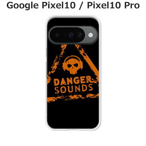 Google Pixel10 / Google Pixel10 Pro  P[X/Jo[ yDanger? NAP[XfށzO[OsNZ10 X}zP[X hR au \tgoN gуP[X gуJo[