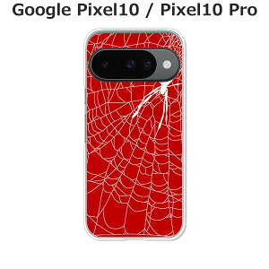 Google Pixel10 / Google Pixel10 Pro  P[X/Jo[ ySpider NAP[XfށzO[OsNZ10 X}zP[X hR au \tgoN gуP[X gуJo[