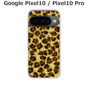 Google Pixel10 / Google Pixel10 Pro  P[X/Jo[ yLeopardG NAP[XfށzO[OsNZ10 X}zP[X hR au \tgoN gуP[X gуJo[