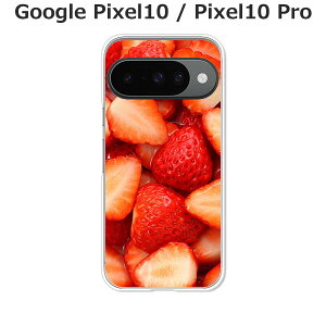 Google Pixel10 / Google Pixel10 Pro  P[X/Jo[ yStrawberry NAP[XfށzO[OsNZ10 X}zP[X hR au \tgoN gуP[X gуJo[