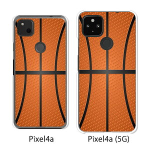 Google Pixel 4a / Google Pixel4a(5G) P[X/Jo[ yBasketball NAP[Xfށzpixel4a pixel4a(5G) X}zP[X sNZ4A \tgoN pixcel4a pixel4aP[X gуJo[ gуP[X