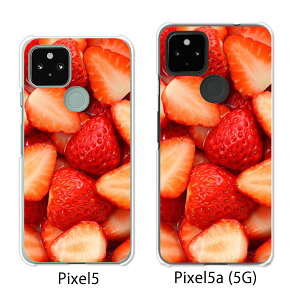 Google Pixel 5 / Google Pixel5a(5G) P[X/Jo[ yStrawberry NAP[XfށzO[O sNZ5 P[X X}zP[X au \tgoN O[Opixcel5 googlepixel5a5g Jo[ gуJo[ gуP[X