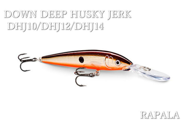 ダウンディープ ハスキー ジャーク DHJ12　 ～全15色　　＜ラパラ RAPALA＞　 ※お取寄せのため欠品の際は納期回答　  DOWN DEEP HUSKY JERK DHJ-12　 ＜日本に再上陸したＤＨＪ＞　  [スプーン専門釣り具店] エスプーン