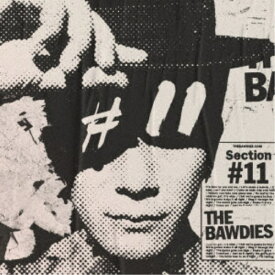 THE BAWDIES／Section ＃11《通常盤》 【CD】