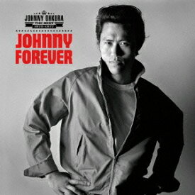 ジョニー大倉／JOHNNY FOREVER -THE BEST 1975-1977- 【CD】