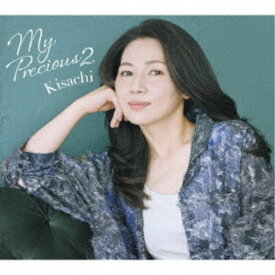 Kisachi／MY PRECIOUS 2 【CD】