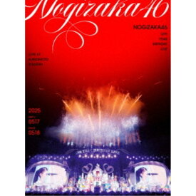 乃木坂46／13th YEAR BIRTHDAY LIVE LIVE AT AJINOMOTO STADIUM 2025 DAY1： 0517 DAY2： 0518《完全生産限定盤》 (初回限定) 【Blu-ray】