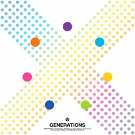 GENERATIONS from EXILE TRIBE／X《通常盤／TYPE-B》 【CD+Blu-ray】