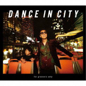 DEEN／DANCE IN CITY 〜for groovers only〜《完全生産限定盤》 (初回限定) 【CD+Blu-ray】