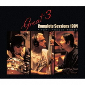 【12/15限定! 700円OFFクーポン(条件有)】Great 3／コンプリート・セッションズ 1994 【CD】