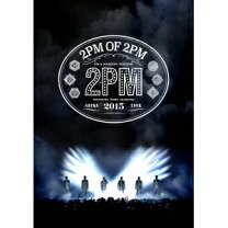 楽天市場】2pm arena tour 2015 “2pm of 2pm 