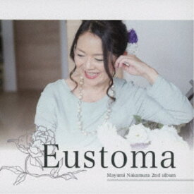 中村真弓／Eustoma 【CD】