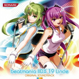 (ゲーム・ミュージック)／beatmania IIDX 19 Lincle ORIGINAL SOUNDTRACK 【CD】