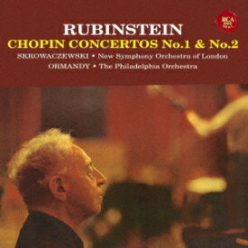 アルトゥール・ルービンシュタイン／ショパン：ピアノ協奏曲第1番＆第2番 【CD】