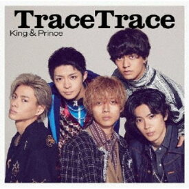 King ＆ Prince／TraceTrace《限定B盤》 (初回限定) 【CD+DVD】