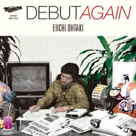 【次回使える2000円OFFクーポン配布中※条件あり】大滝詠一／DEBUT AGAIN《通常盤》 【CD】