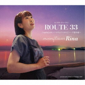 moonflower Rina／ROUTE 33／レールウェイノスタルジー〜予讃本線〜 【CD】