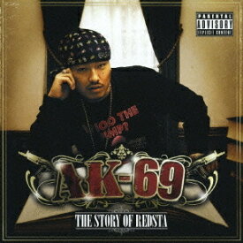 AK-69／THE STORY OF REDSTA -AK-69- 【CD+DVD】