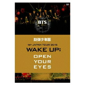 防弾少年団／1st JAPAN TOUR 2015「WAKE UP：OPEN YOUR EYES」 【DVD】