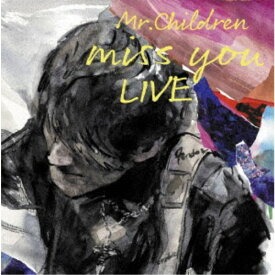 【7/13〜 エントリー&5000円以上購入でP最大5倍】≪初回仕様≫Mr.Children／miss you LIVE 【DVD】