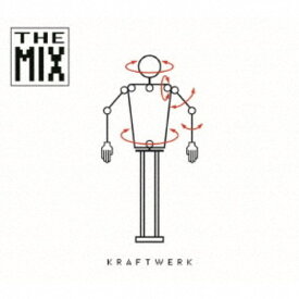 【7/18限定! 楽天会員なら最大P4倍】クラフトワーク／THE MIX 【CD】