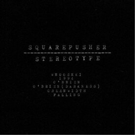 スクエアプッシャー／ステレオタイプ《通常盤》 【CD】