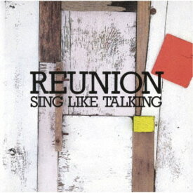 SING LIKE TALKING／REUNION 【CD】