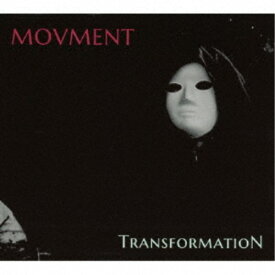 モヴメント／トランスフォーメイション 【CD】