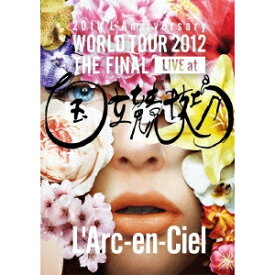 L’Arc〜en〜Ciel／20th L’Anniversary WORLD TOUR 2012 THE FINAL LIVE at 国立競技場 【DVD】