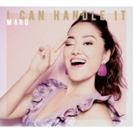 MARU／I CAN HANDLE IT 【CD】