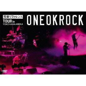 ONE OK ROCK／残響リファレンスTOUR in YOKOHAMA ARENA 【DVD】