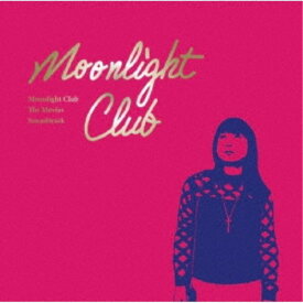 (サウンドトラック)／Moonlight Club The Movies Soundtrack 【CD】
