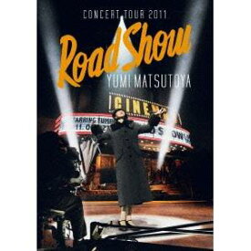 松任谷由実／CONCERT TOUR 2011 Road Show 【Blu-ray】