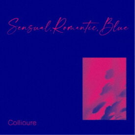 【4/20（月）限定！全品ポイント＋4倍！】Collioure／Sensual， Romantic， Blue 【CD】