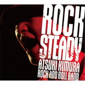 木村充揮／Rock Steady 【CD+DVD】