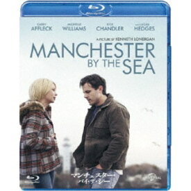 マンチェスター・バイ・ザ・シー 【Blu-ray】