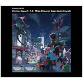 【6/4 20時〜ポイント5倍＆6/5・10は1000円OFFクーポン！】(ゲーム・ミュージック)／Nintendo Switch Pokemon LEGENDS Z-A＋M次元ラッシュ スーパーミュージック・コンプリート 【CD】