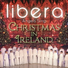 リベラ／天使の歌／クリスマス・イン・アイルランド 【CD+DVD】