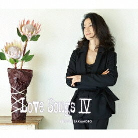 坂本冬美／Love Songs IV 〜逢いたくて 逢いたくて〜 【CD】