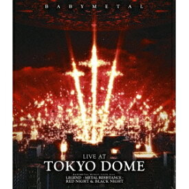 BABYMETAL／LIVE AT TOKYO DOME《通常版》 【Blu-ray】