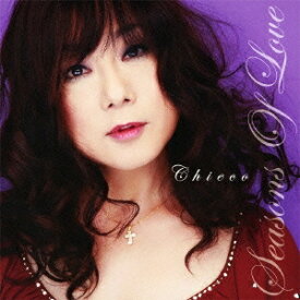 Chieco／Seasons Of Love 【CD】
