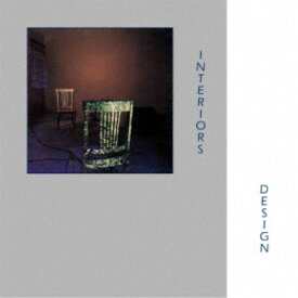 【12/5限定! 最大1000円OFFクーポン】INTERIORS／DESIGN 【CD】