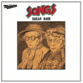 SUGAR BABE／SONGS -40th Anniversary Ultimate Edition- 【CD】