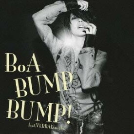 BoA／BUMP BUMP！ feat.VERBAL(m-flo) 【CD+DVD】