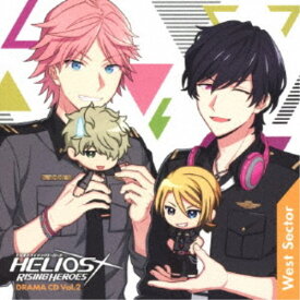 (ドラマCD)／HELIOS Rising Heroes ドラマCD Vol.2 -West Sector- 豪華盤《豪華盤》 【CD】