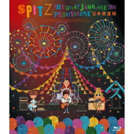 スピッツ／THE GREAT JAMBOREE 2014 FESTIVARENA 日本武道館《通常版》 【Blu-ray】