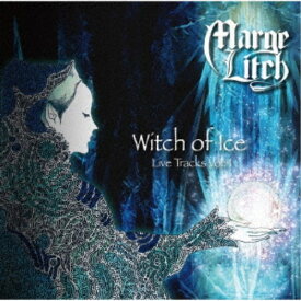 Marge Litch／Witch of Ice ～ Live Tracks Vol.1 【CD】