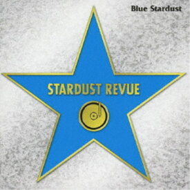 スターダスト☆レビュー／BLUE STARDUST 【CD】