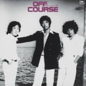 【9/5・9/10は先着で1000円OFFクーポン！※条件あり】オフコース／Three and Two (初回限定) 【CD】
